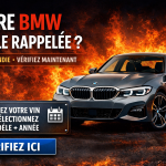 Illustration promotionnelle d’un véhicule BMW gris entouré de flammes, avertissant les propriétaires que leur BMW pourrait être concernée par un rappel pour risque d’incendie, avec un bouton « VÉRIFIEZ ICI » pour vérifier le VIN ou sélectionner modèle et année.