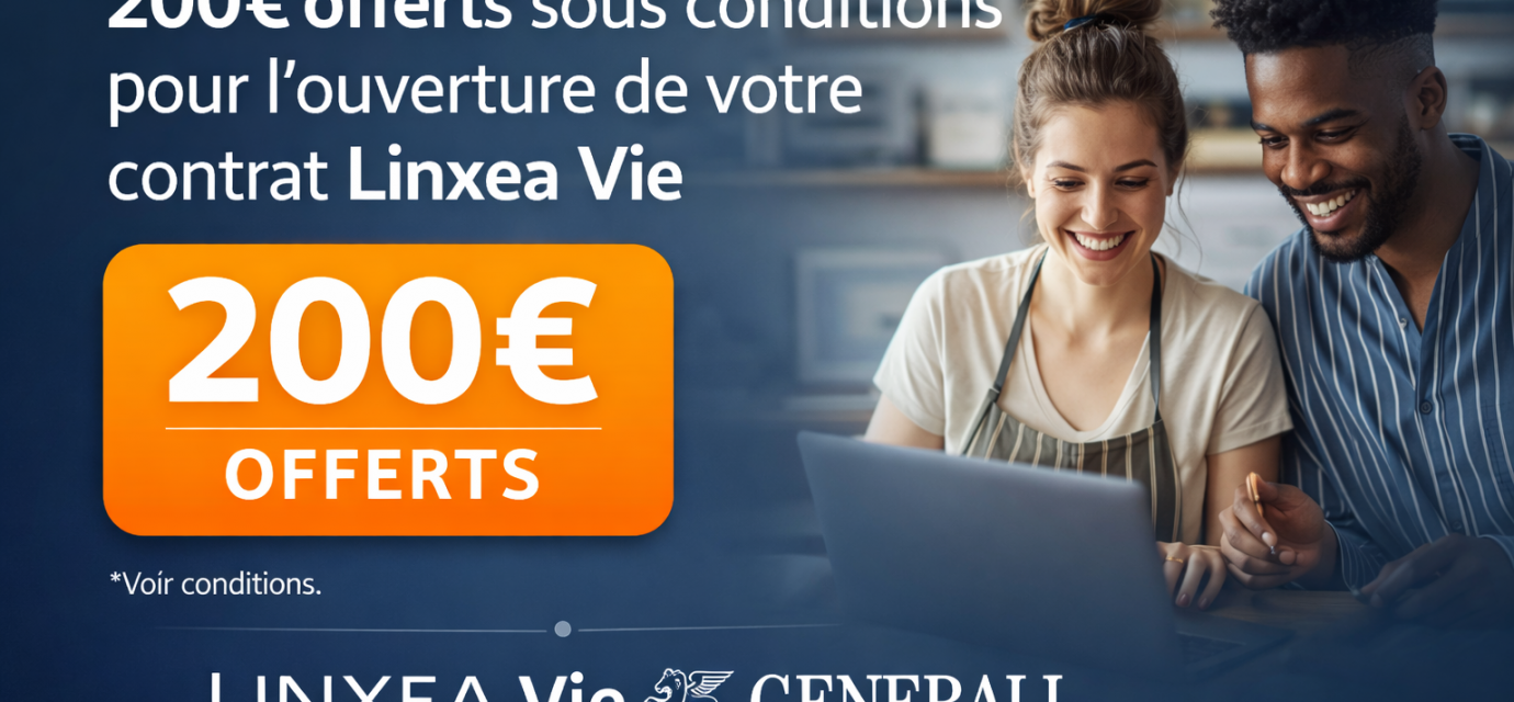 200€ offerts sous conditions pour l’ouverture d’un contrat d’assurance vie Linxea Vie avec Generali
